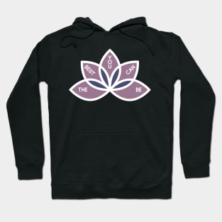 Top Happy Spa - The Best You Can Be Hoodie